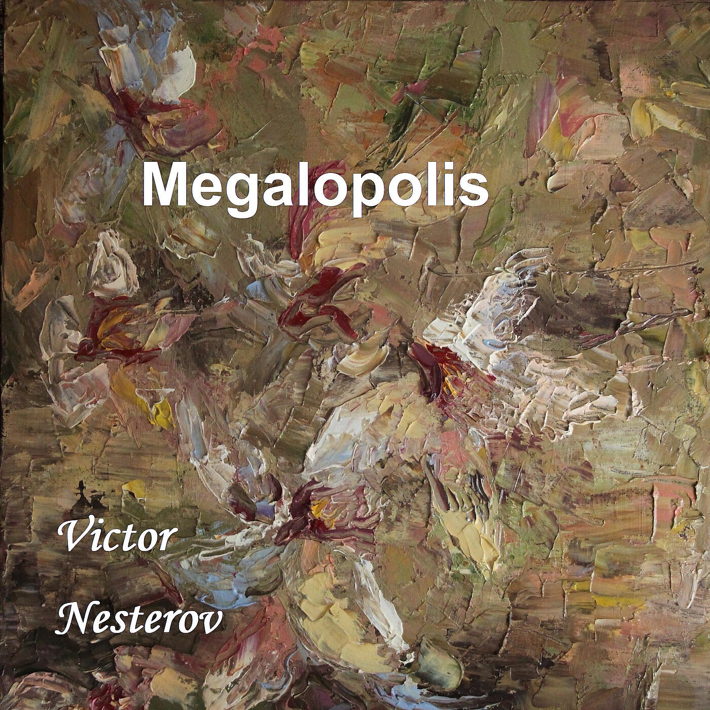 Victor Nesterov - Megalopolis