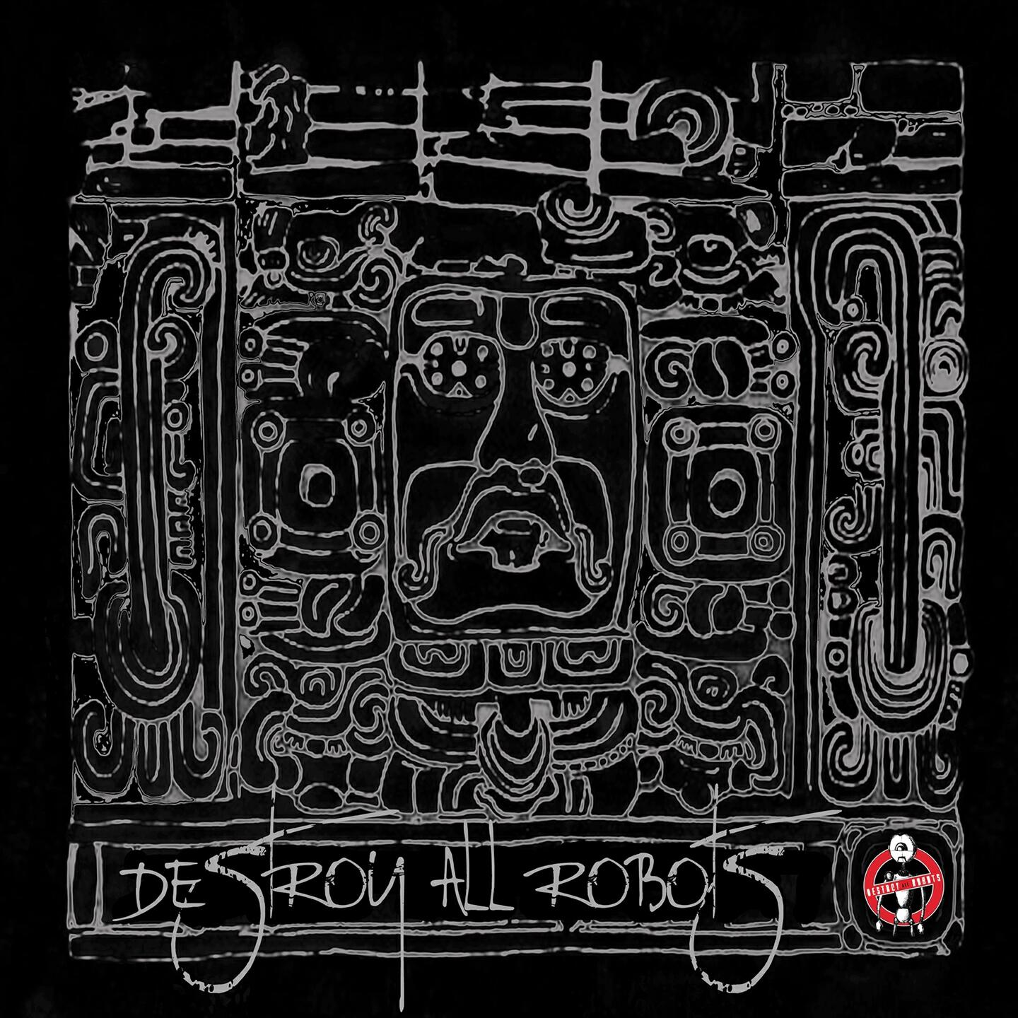 Destroy All Robots - Soul Control