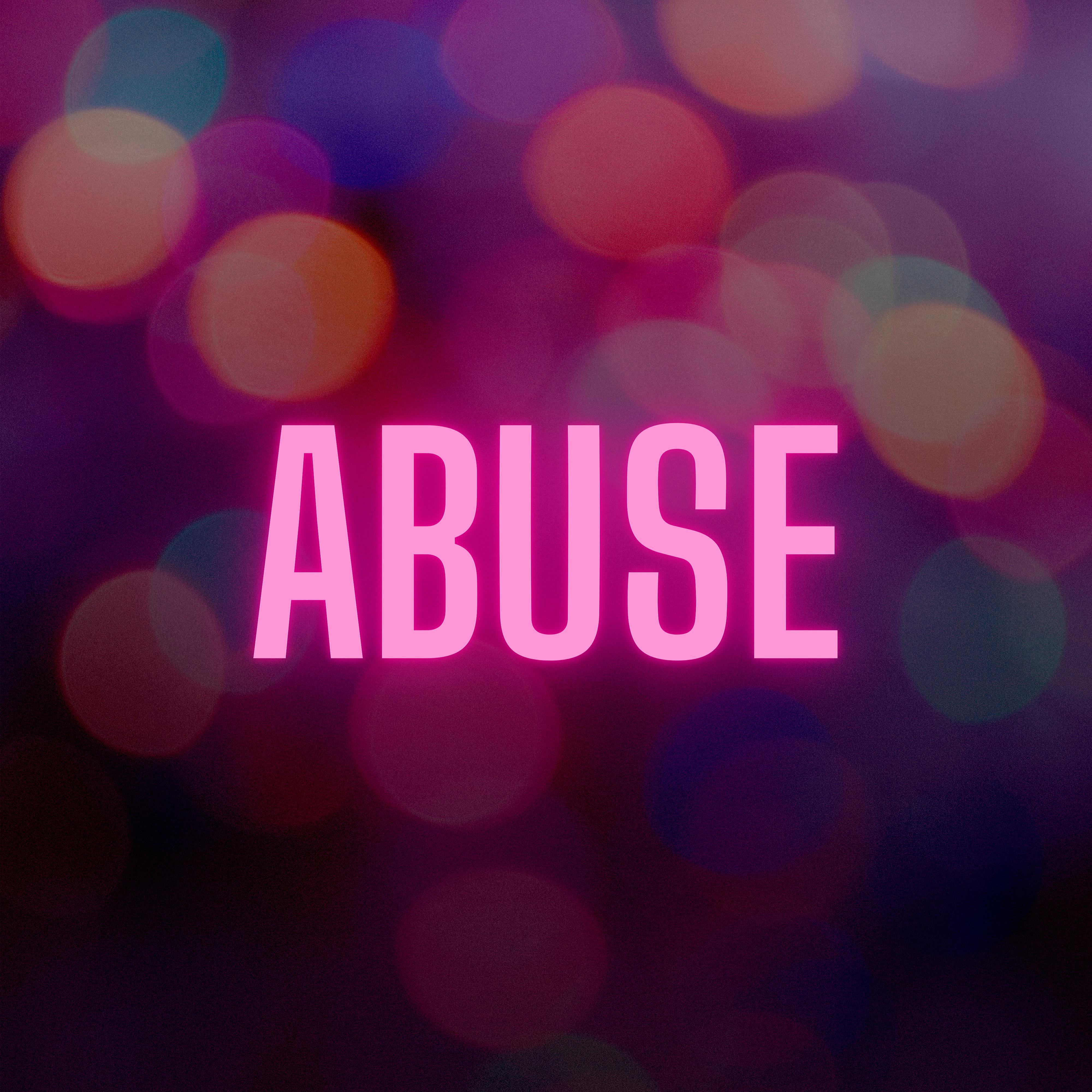 Постер альбома Abuse