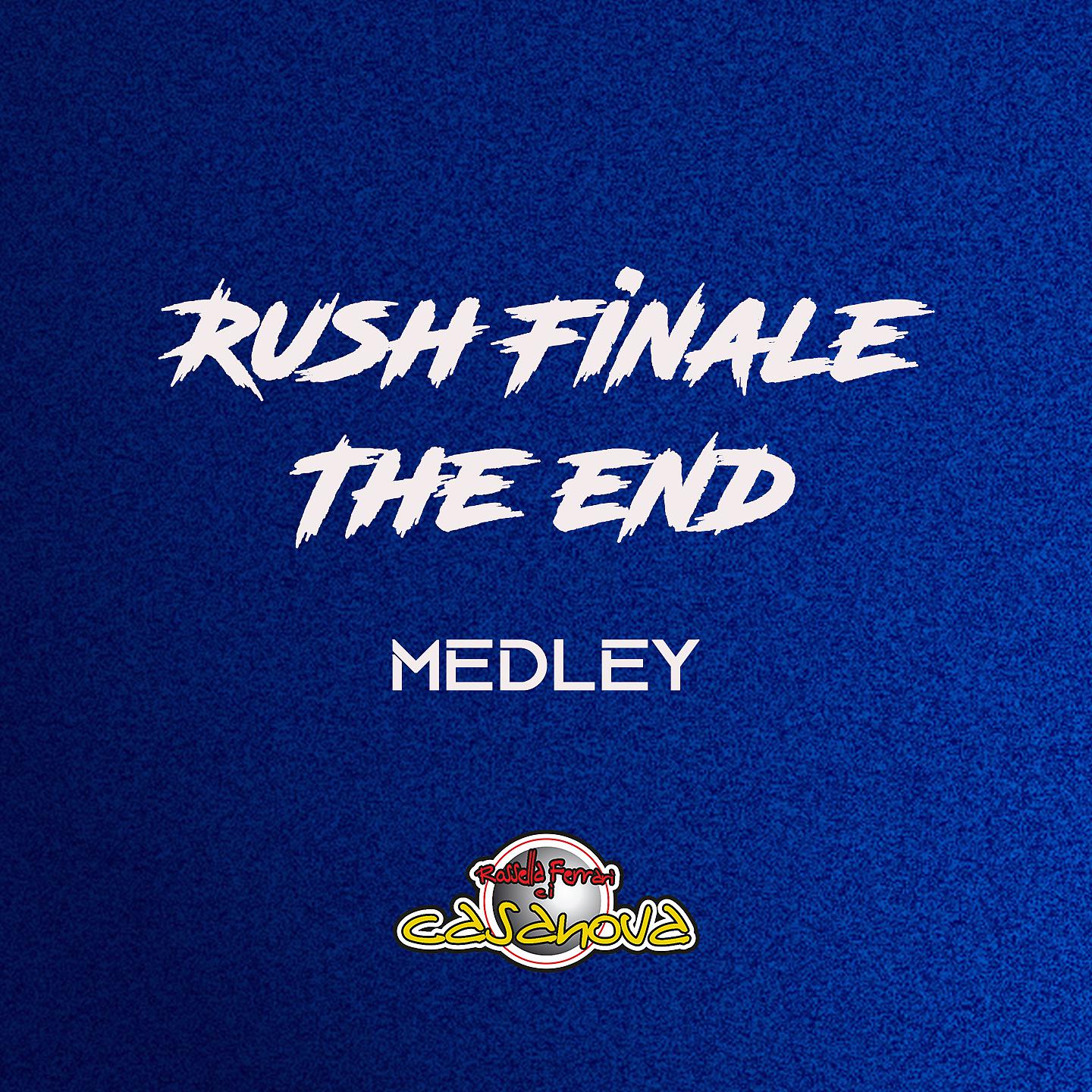 Постер альбома Rush Finale / The End