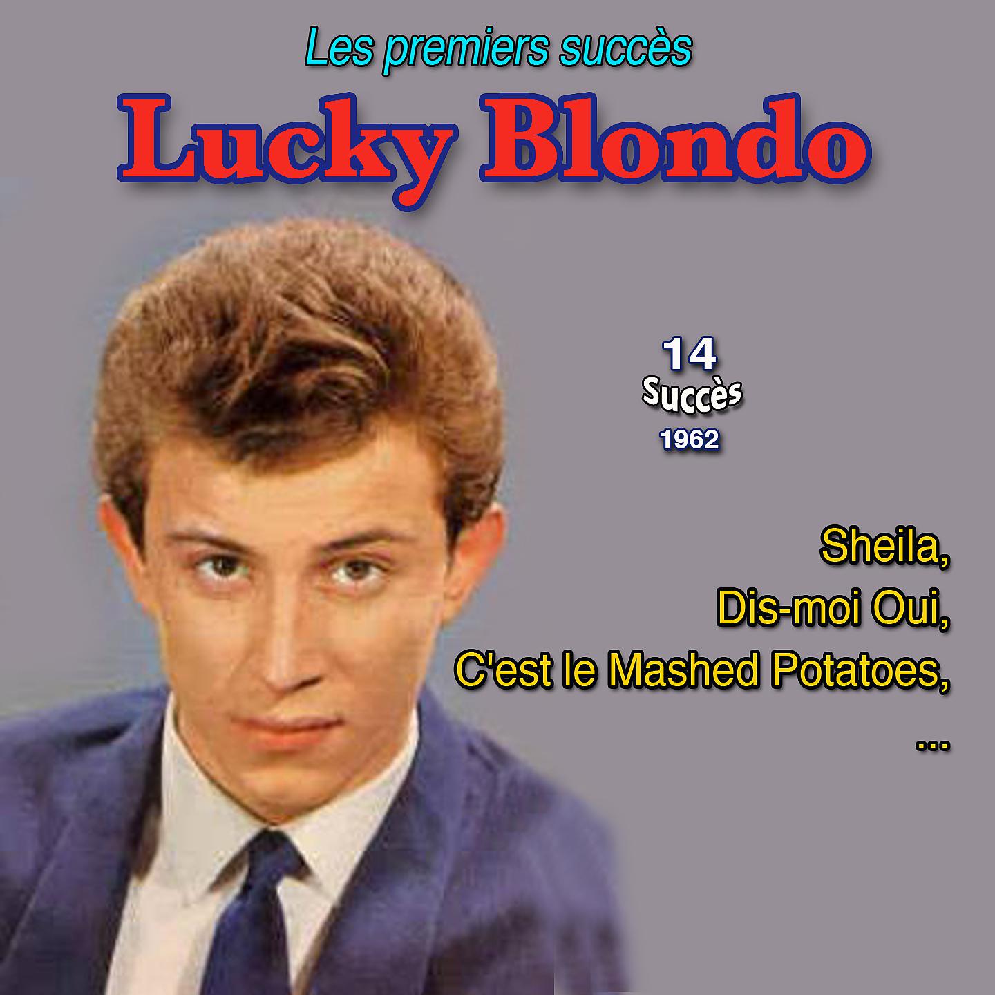 Постер альбома Les débuts - Lucky Blondo: Sheila