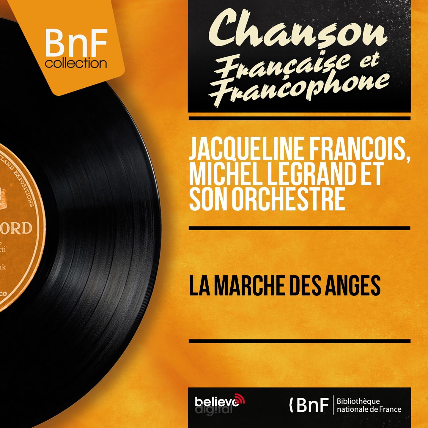 Постер альбома La marche des anges (Mono version)