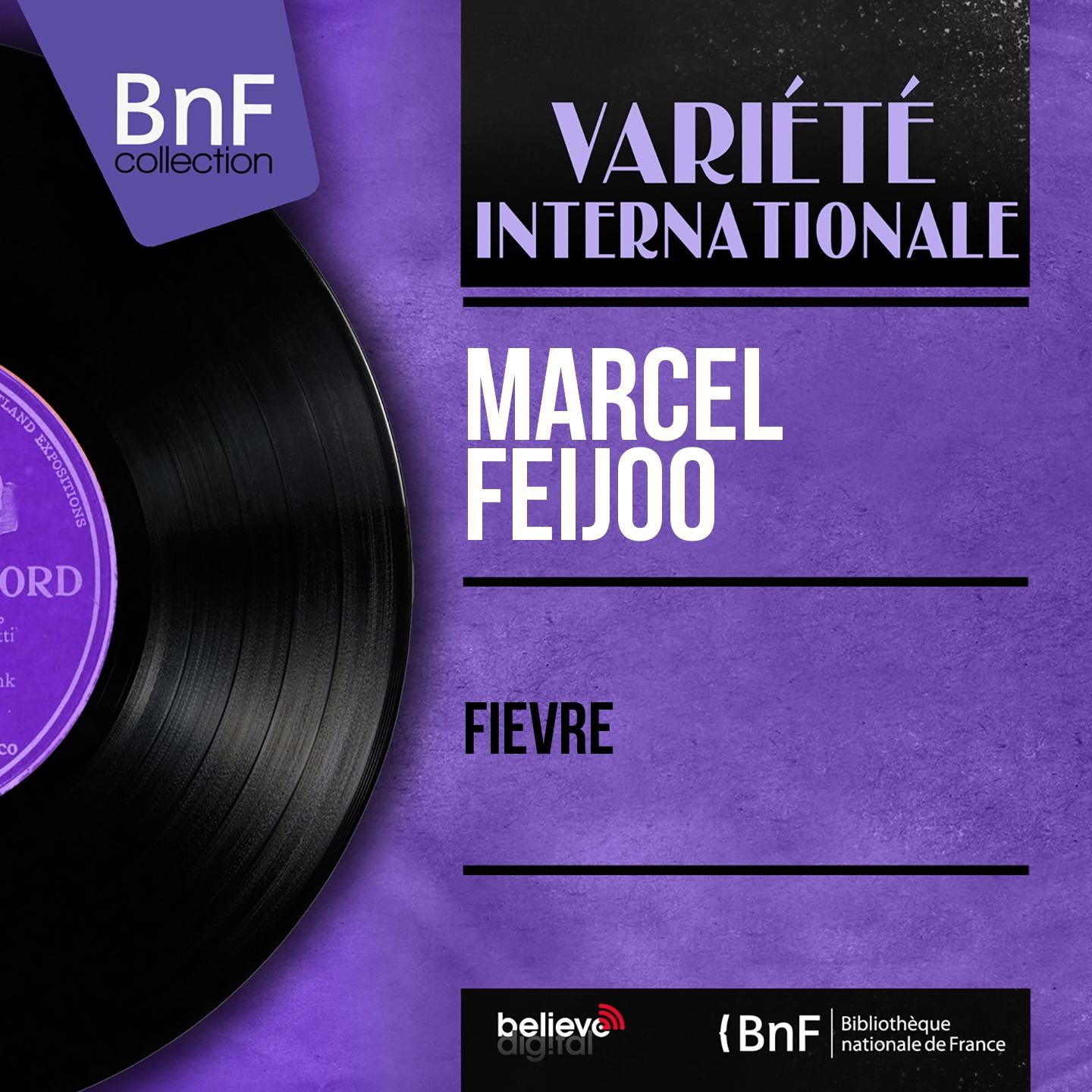 Постер альбома Fièvre (Mono Version)