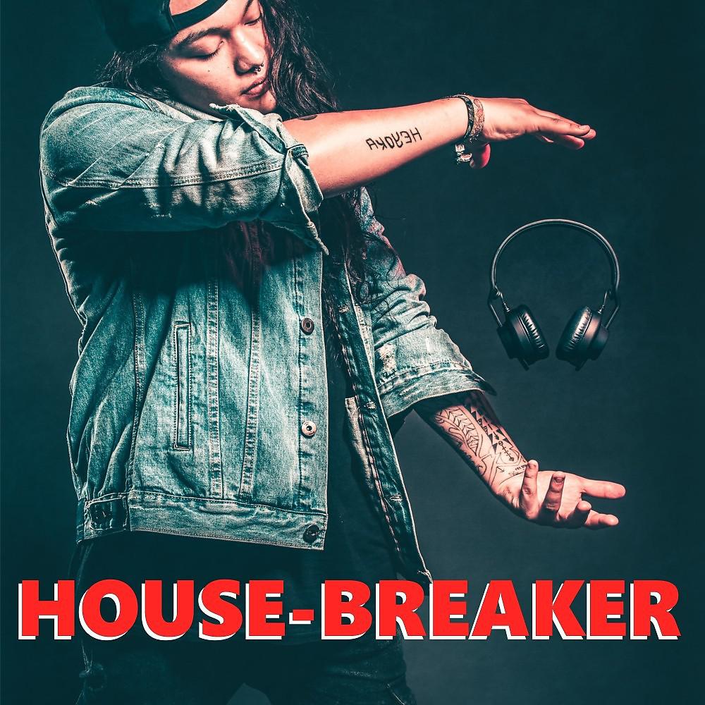 Постер альбома House-Breaker