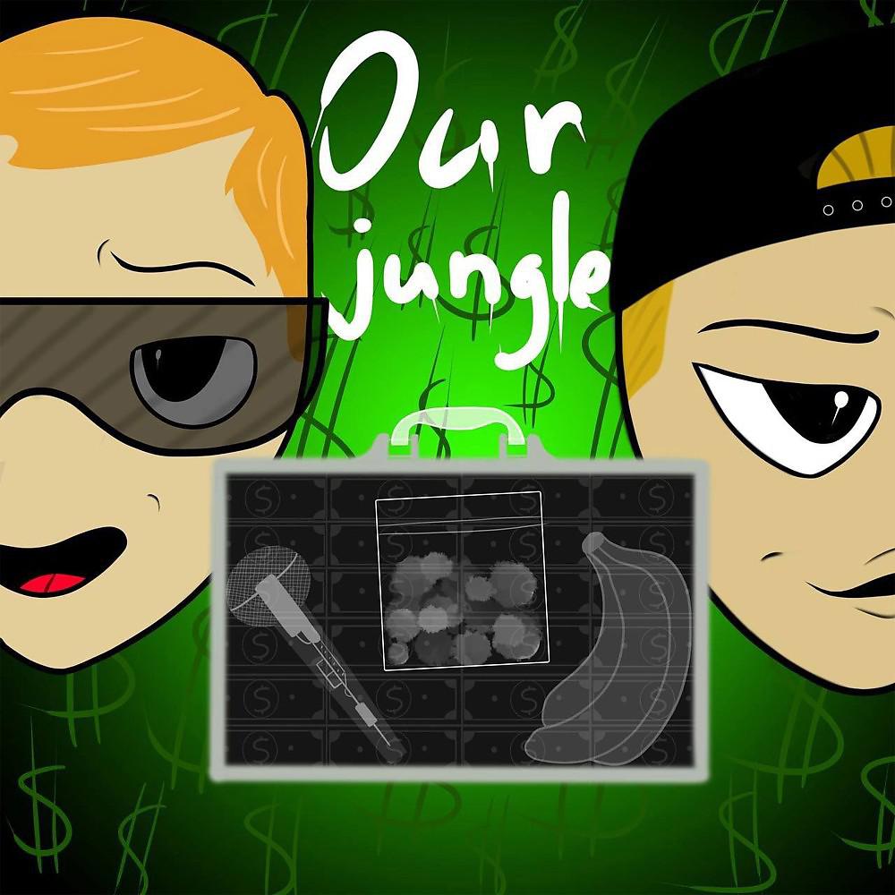 Постер альбома Our jungle (Prod. By blickyhomeboy)