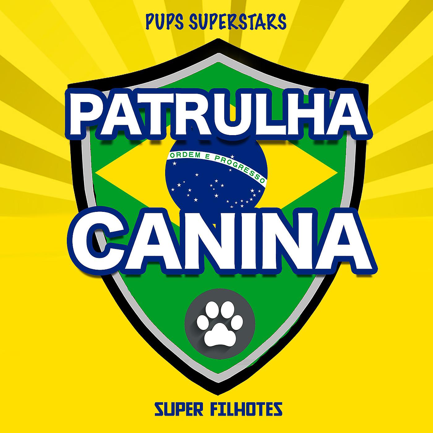 Постер альбома Patrulha Canina, Super Filhotes