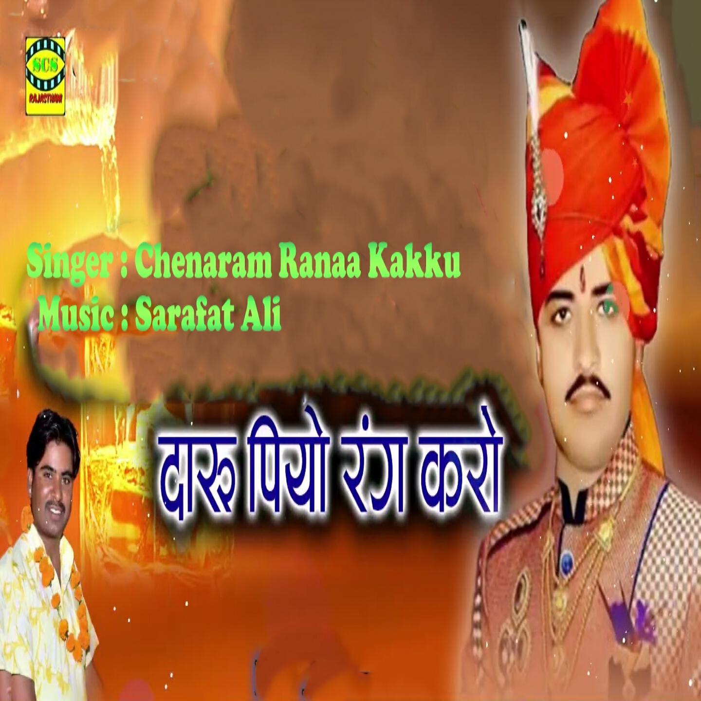 Chenaraam Ranaa Kakku - Daru Pio Rang Karo