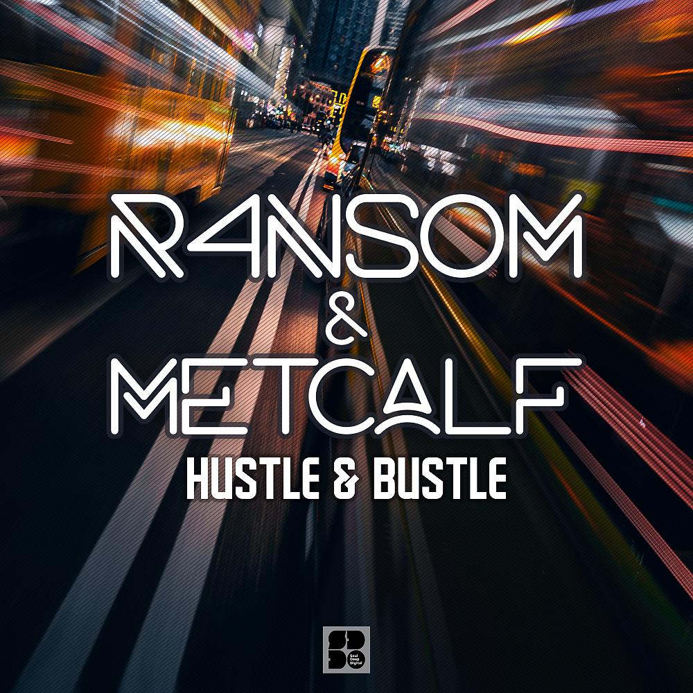 Постер альбома Hustle & Bustle