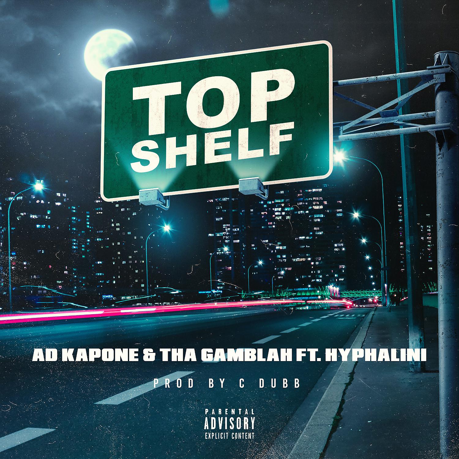 Постер альбома Top Shelf (feat. Hyphalini)