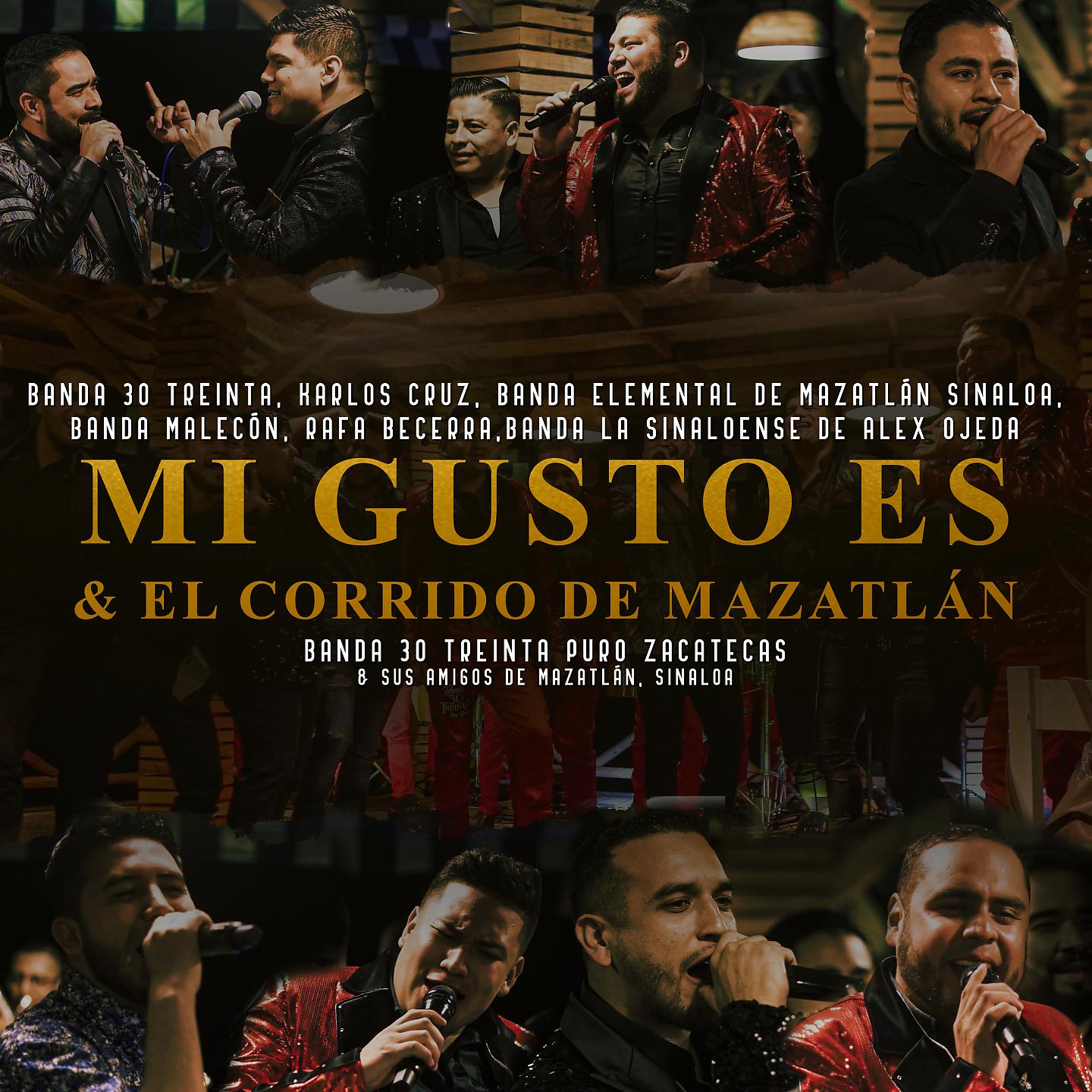 Постер альбома Mi Gusto Es & El Corrido De Mazatlán