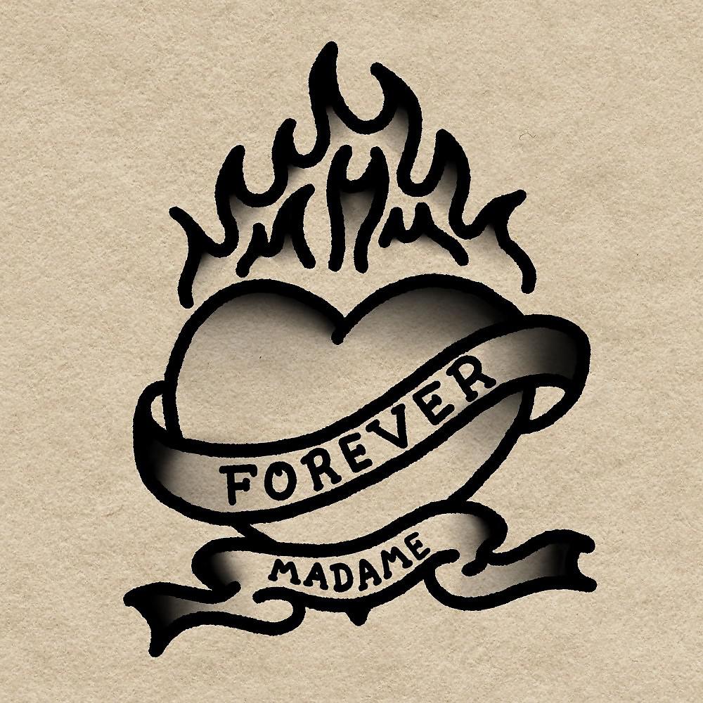 Постер альбома Forever Madame