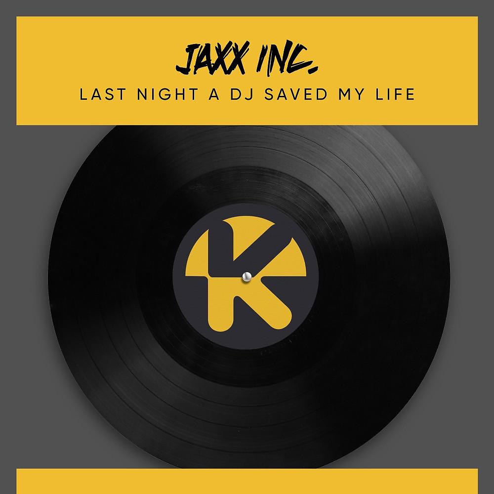 Постер альбома Last Night A DJ Saved My Life