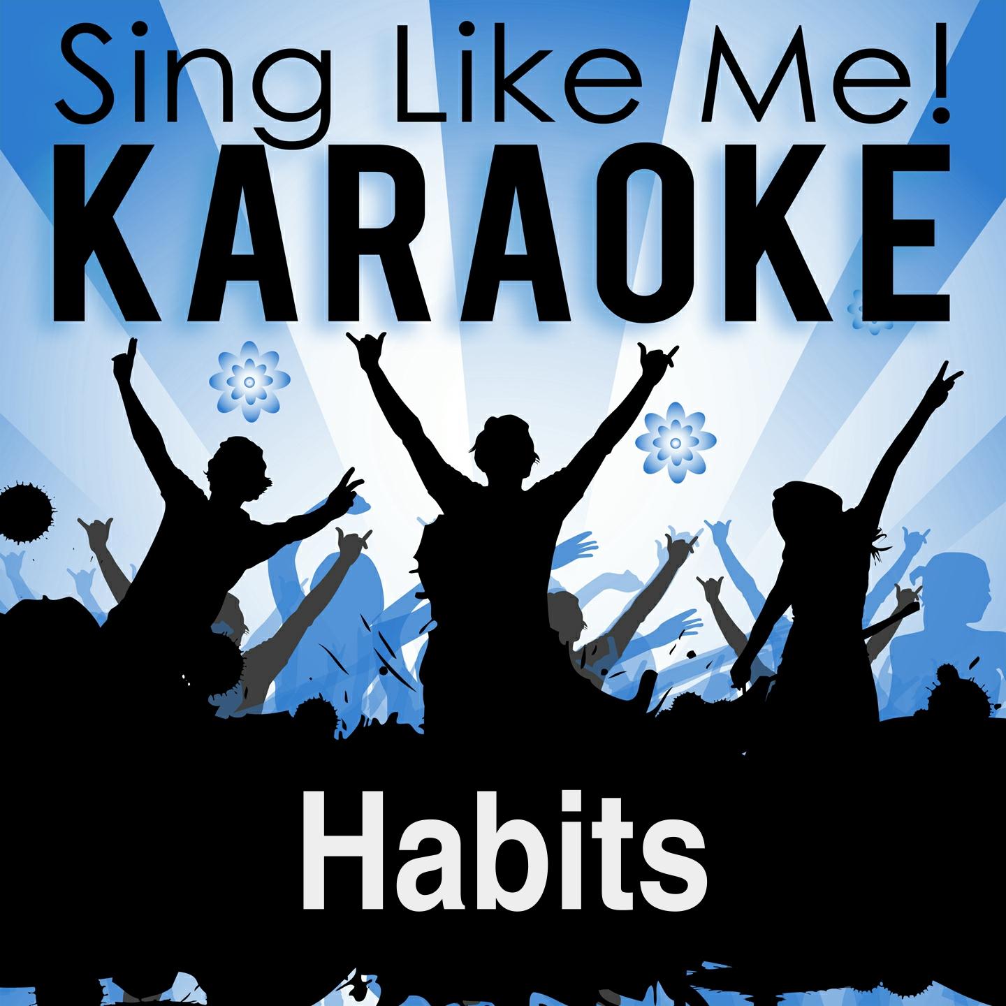 La-Le-Lu - Habits (Stay High) [Karaoke Version with Guide Melody] (Originally Performed By Tove Lo)