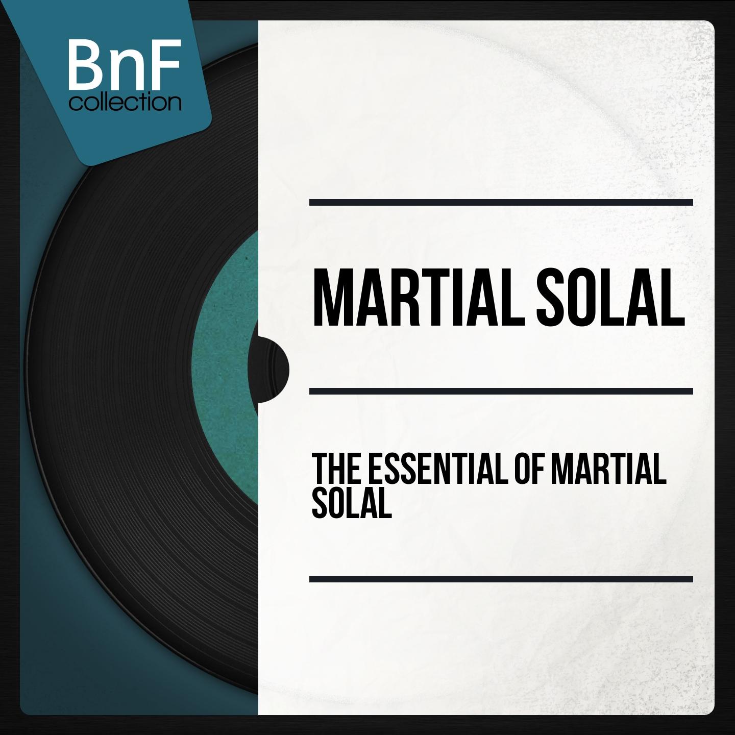 Постер альбома The Essential of Martial Solal (Mono Version)