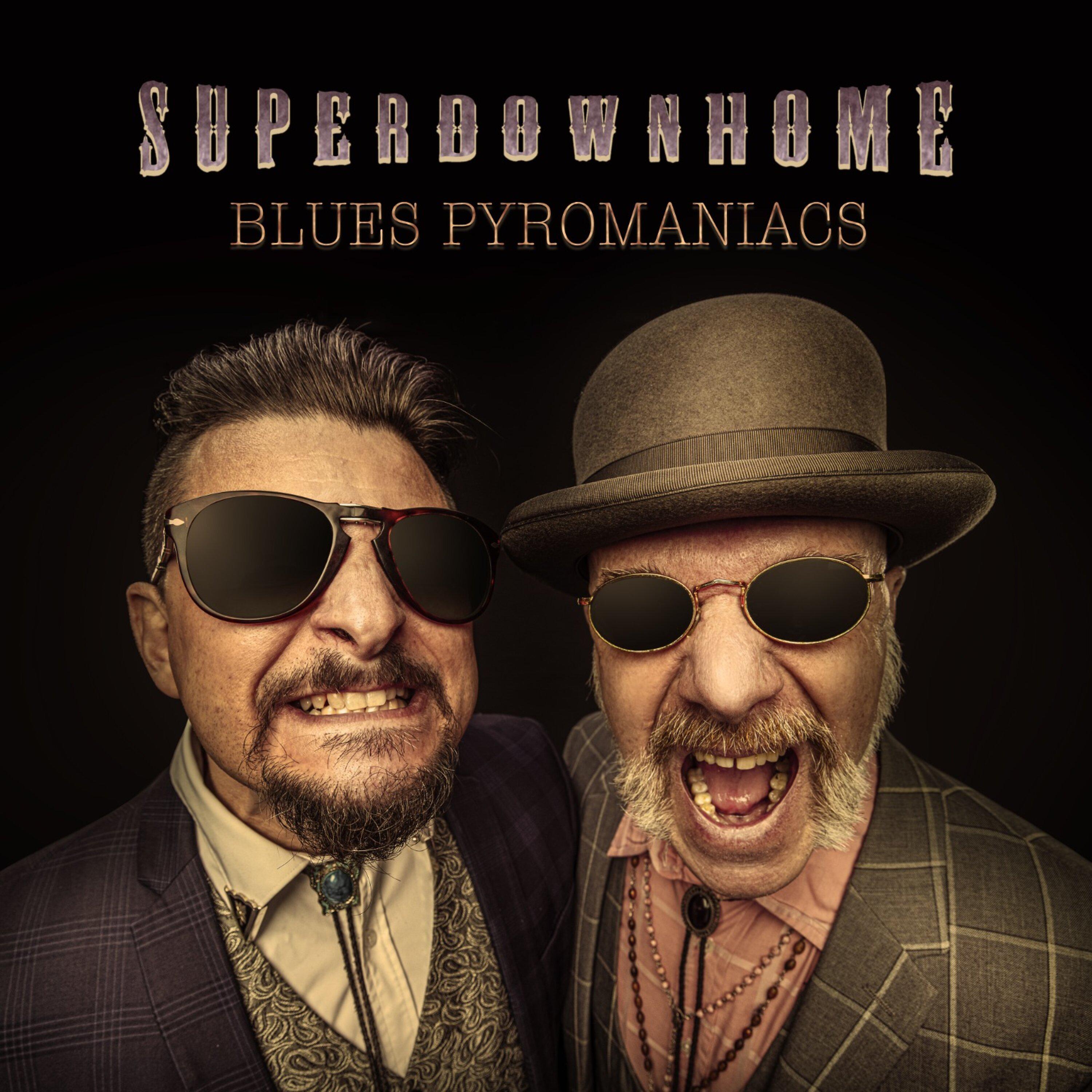 Постер альбома Blues Pyromaniacs