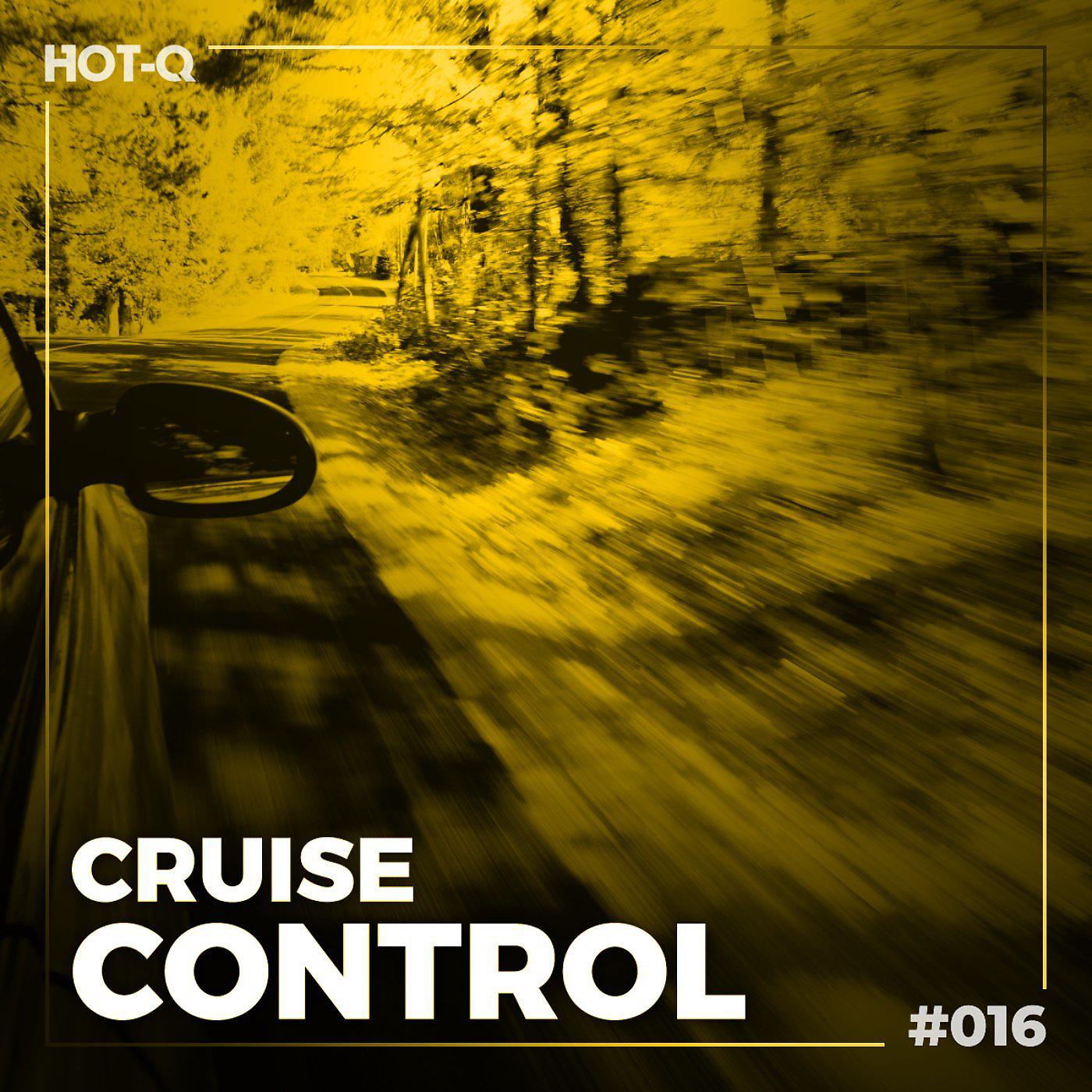 Постер альбома Cruise Control 016