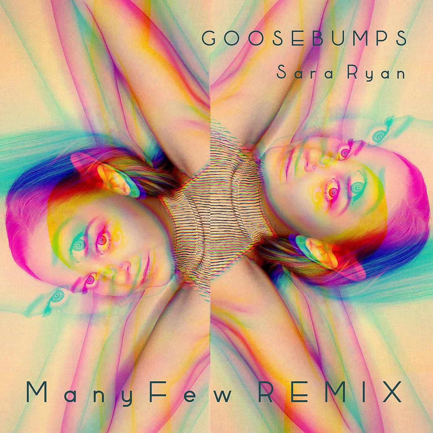 Постер альбома Goosebumps ManyFew Remix