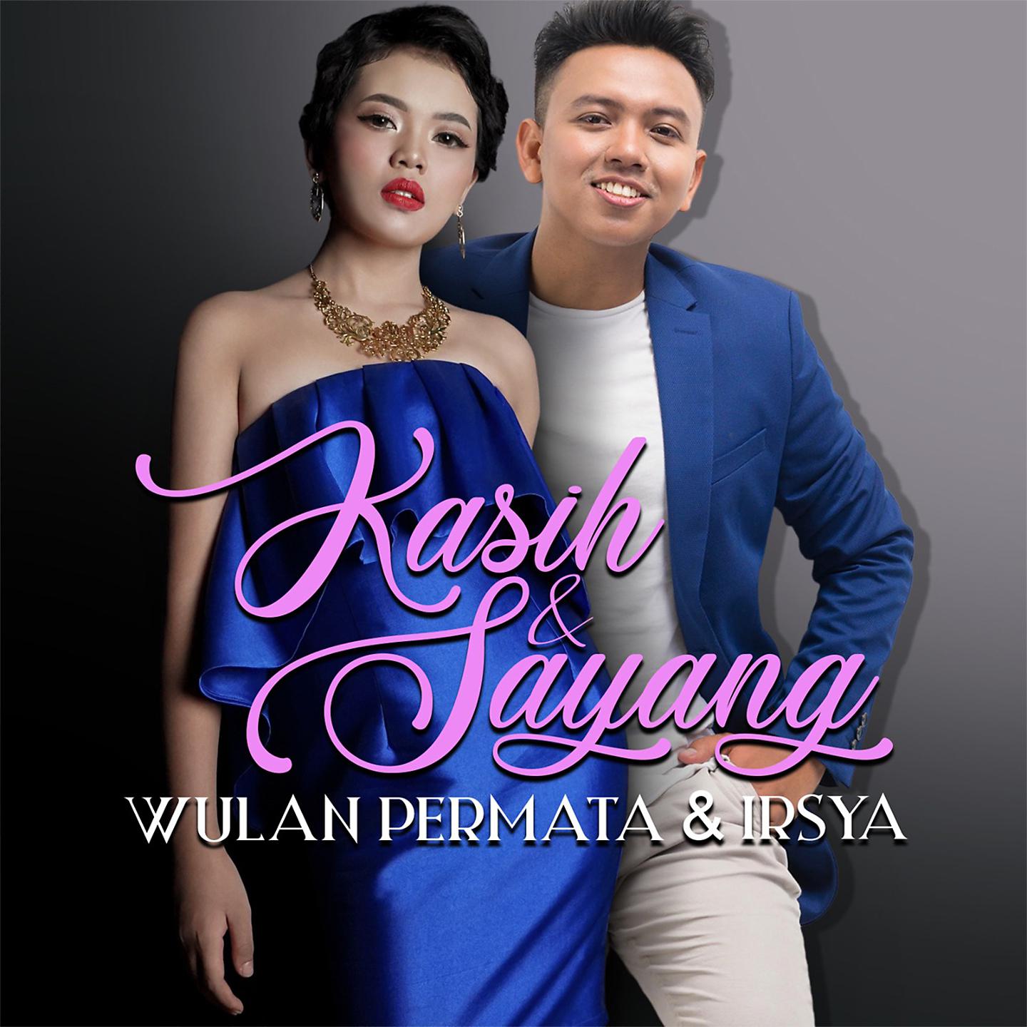 Постер альбома Kasih & Sayang