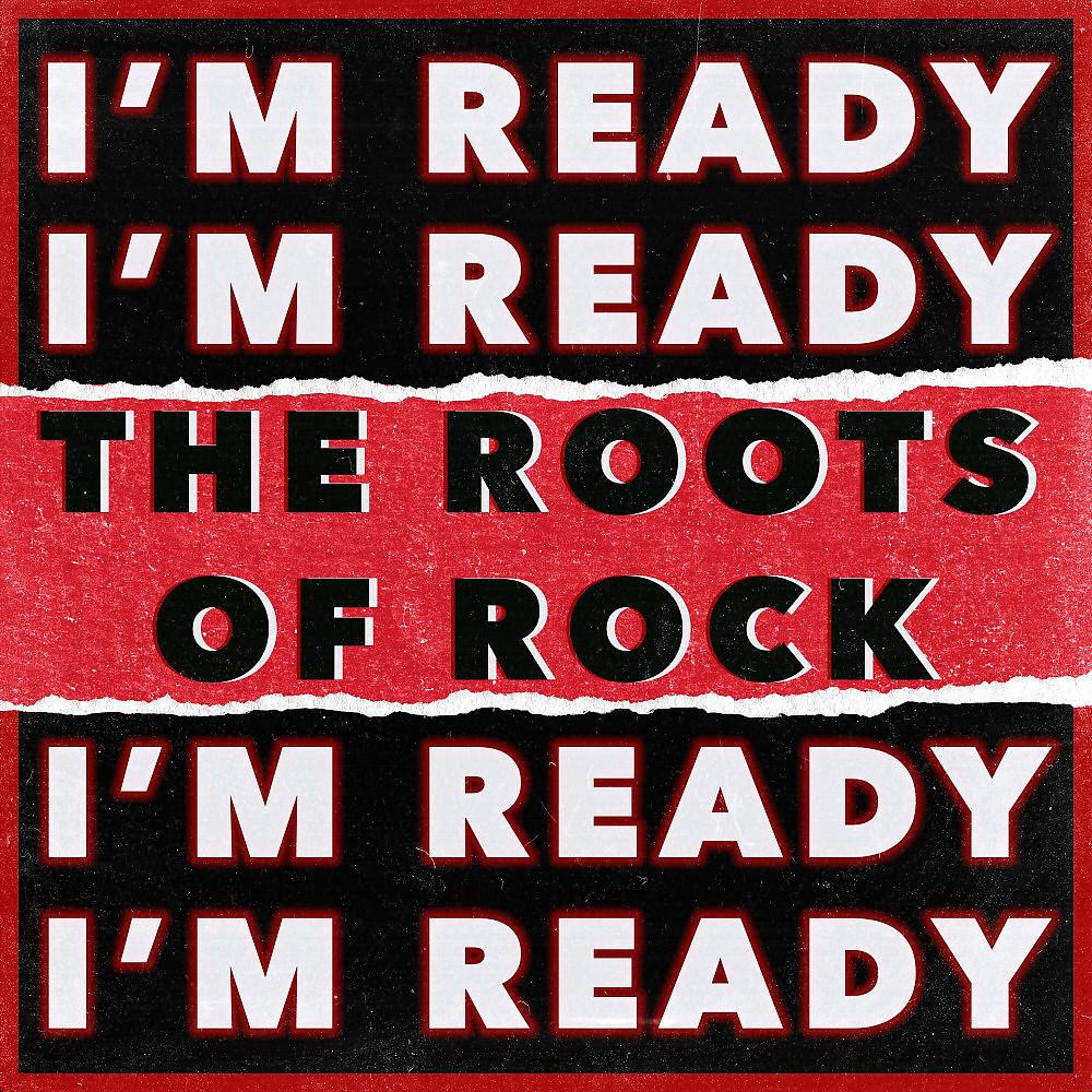 Постер альбома I'm Ready (The Roots of Rock)