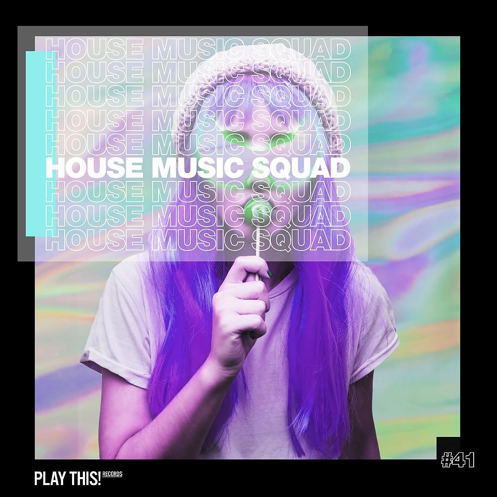 Постер альбома House Music Squad #41