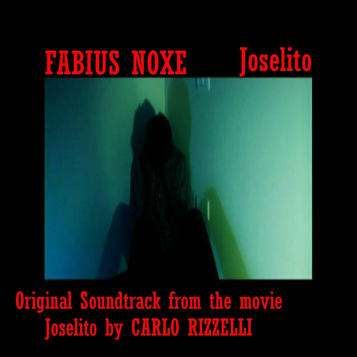 Fabius Noxe - Joselito (Movie Theme)