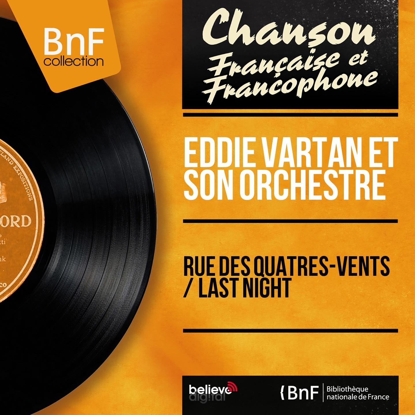Постер альбома Rue des Quatres-Vents / Last Night (Mono version)