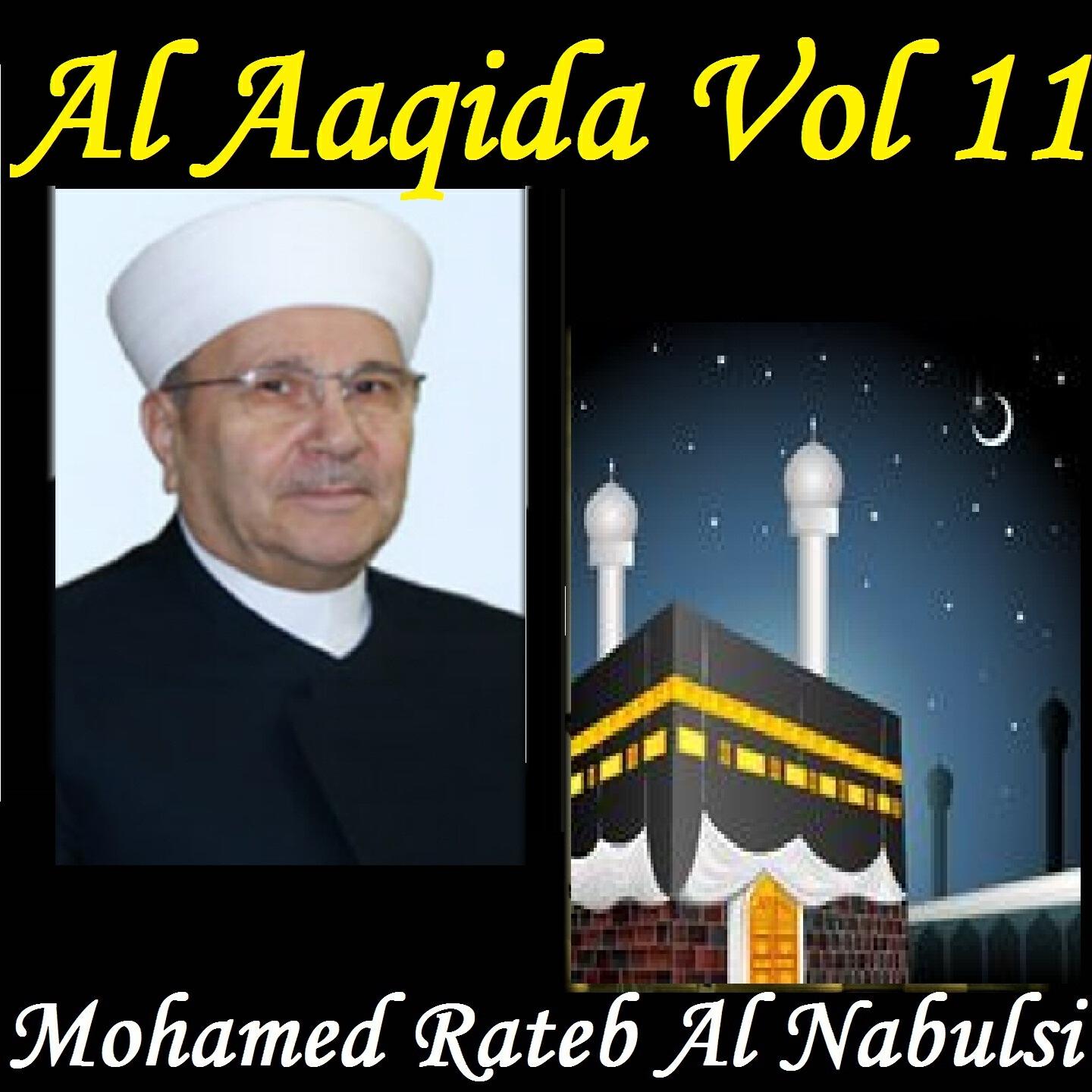 Mohamed Rateb Al Nabulsi - Al Aaqida, Pt. 7