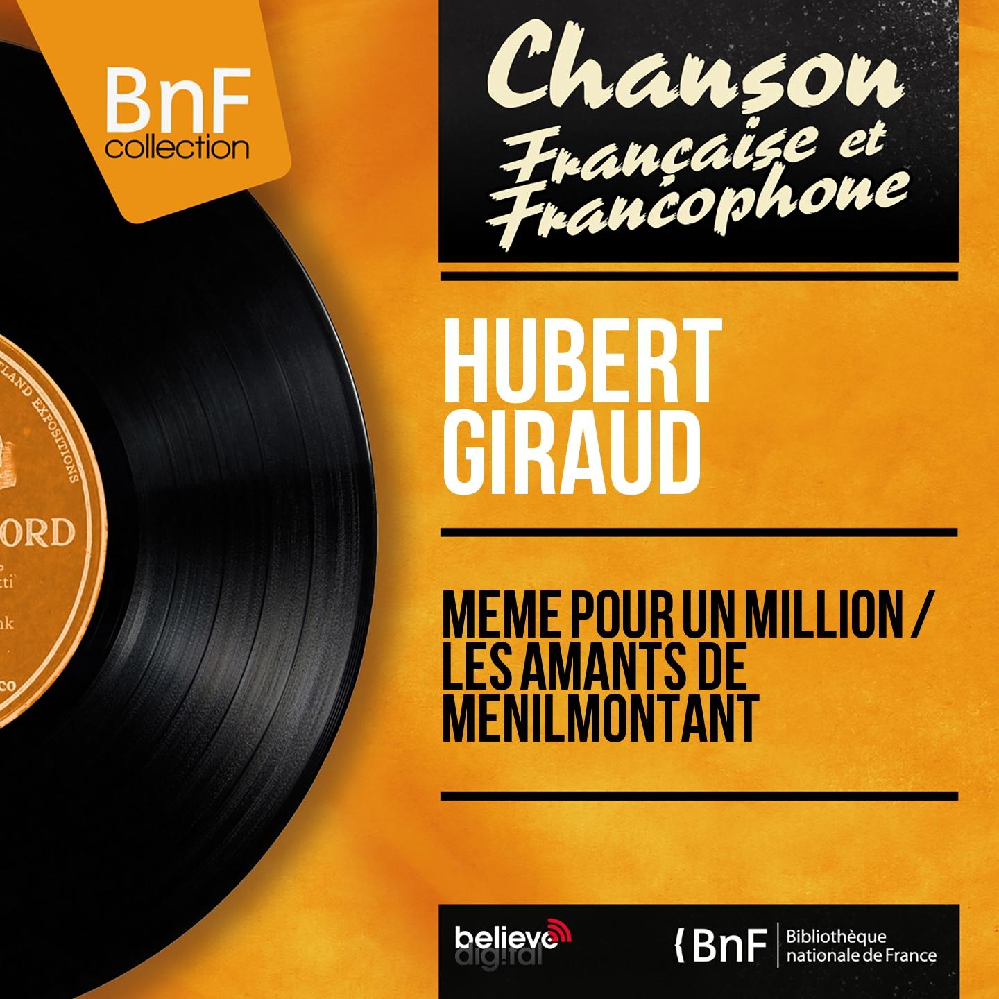 Постер альбома Même pour un million / Les amants de Ménilmontant (Mono Version)