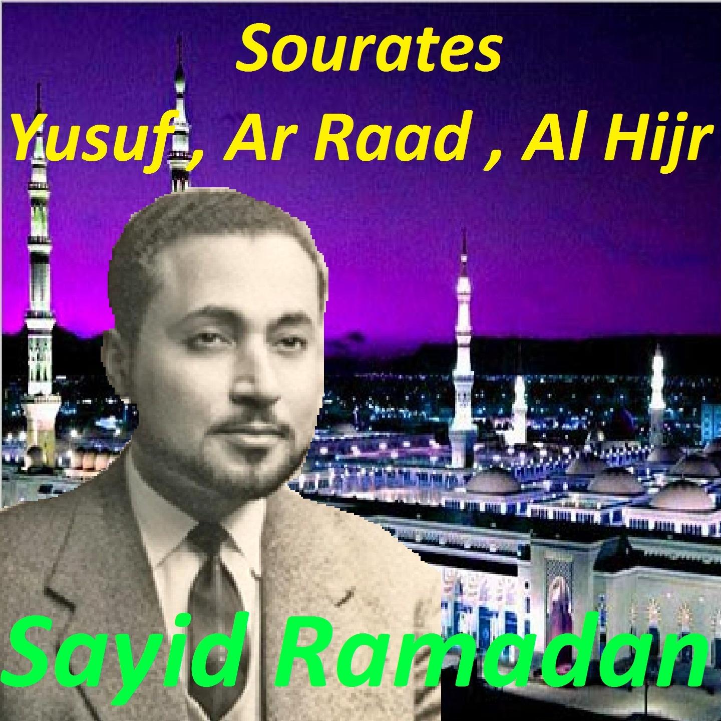 Постер альбома Sourates Yusuf, Ar Raad, Al Hijr