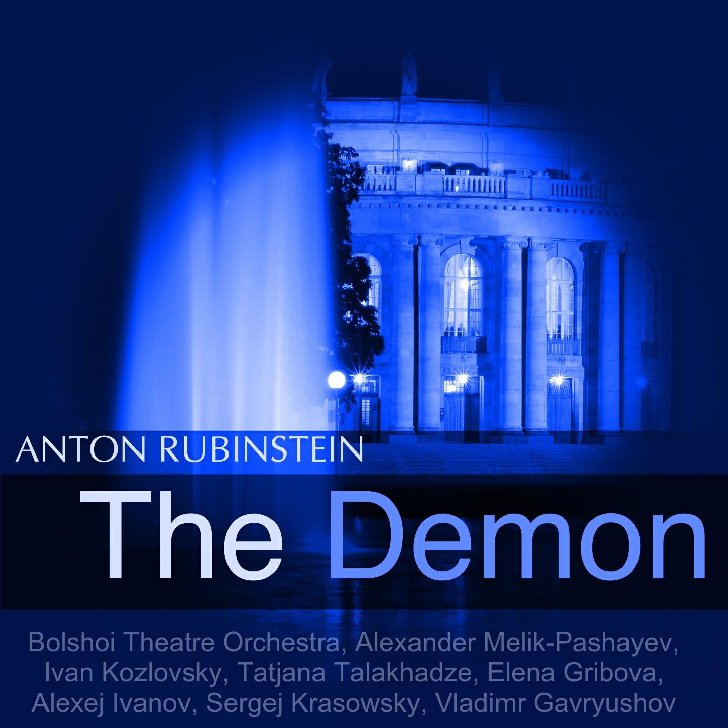 Bolshoi Theatre Orchestra - The Demon, Act I: 