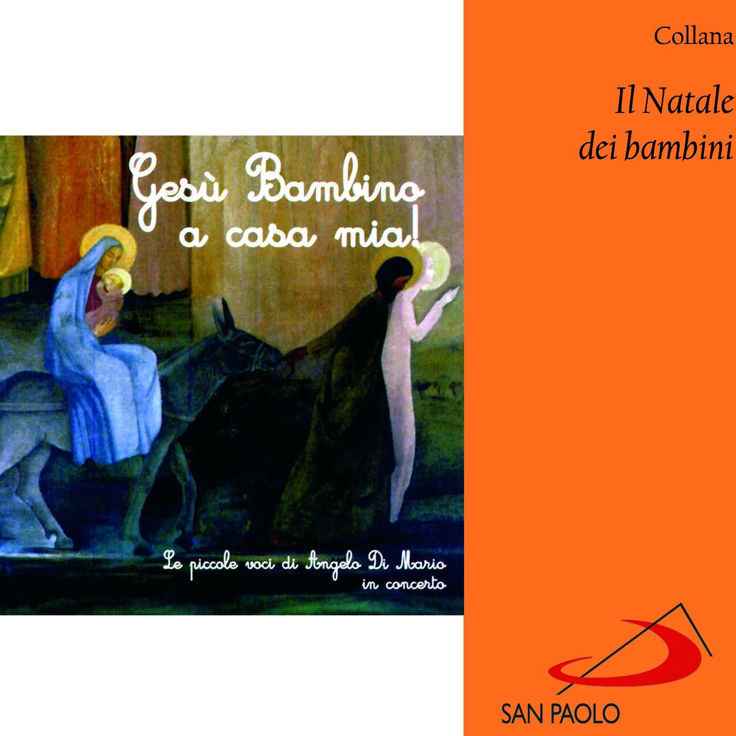 Постер альбома Gesù Bambino a casa mia! (In concerto)