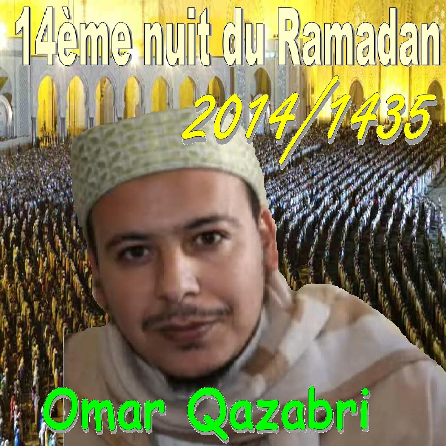 Omar Qazabri - 14e nuit du ramadan 2014/1435, pt. 3 (Warch)