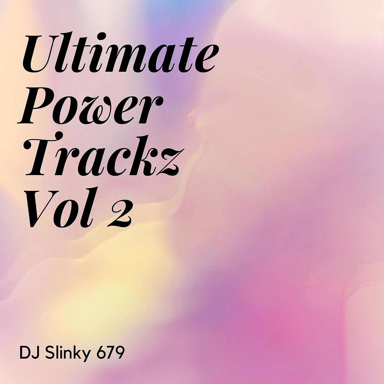 Постер альбома Ultimate Power Trackz Vol 2