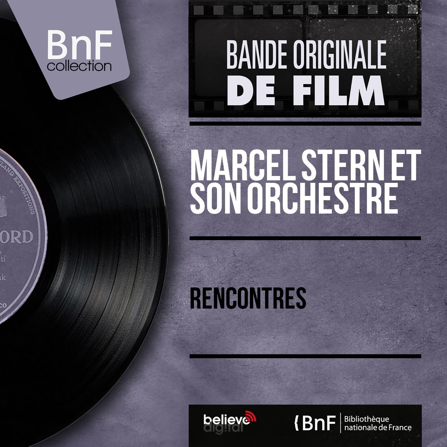 Постер альбома Rencontres (Original Motion Picture, Mono Version)