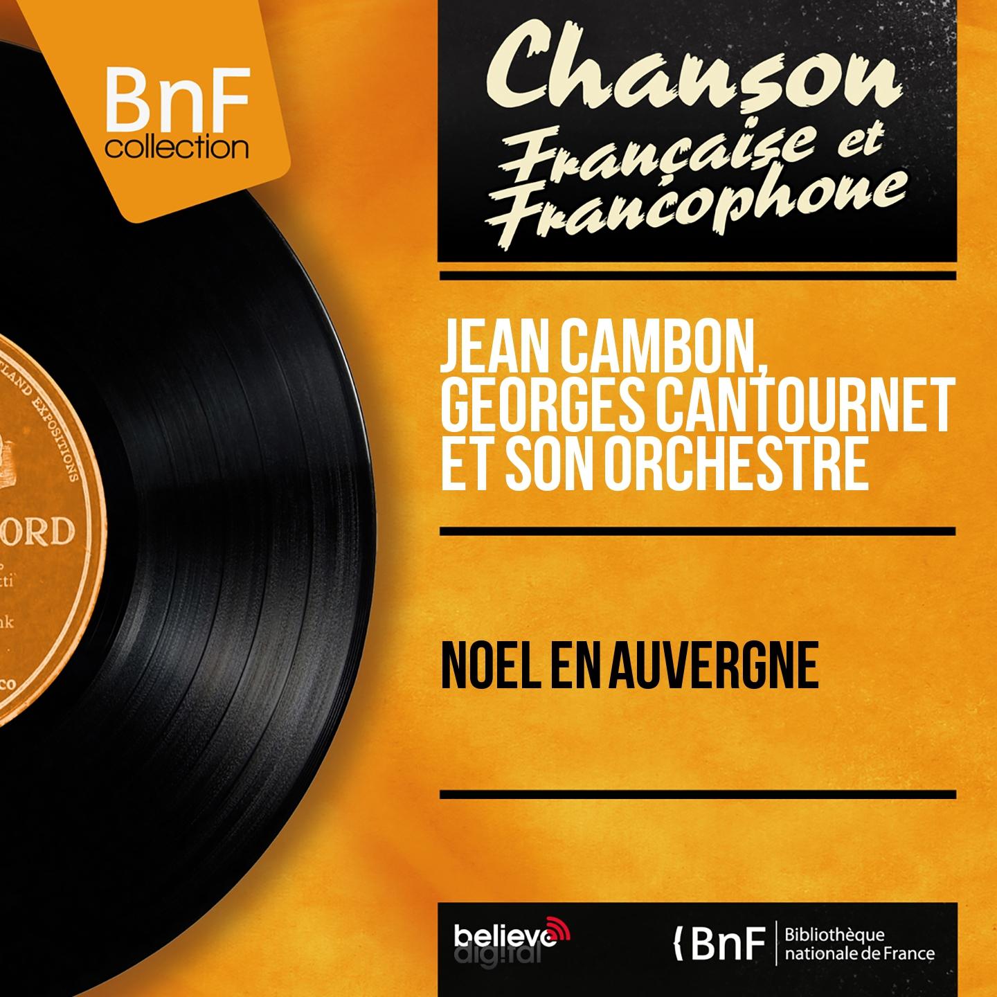 Постер альбома Noël en Auvergne (Mono Version)