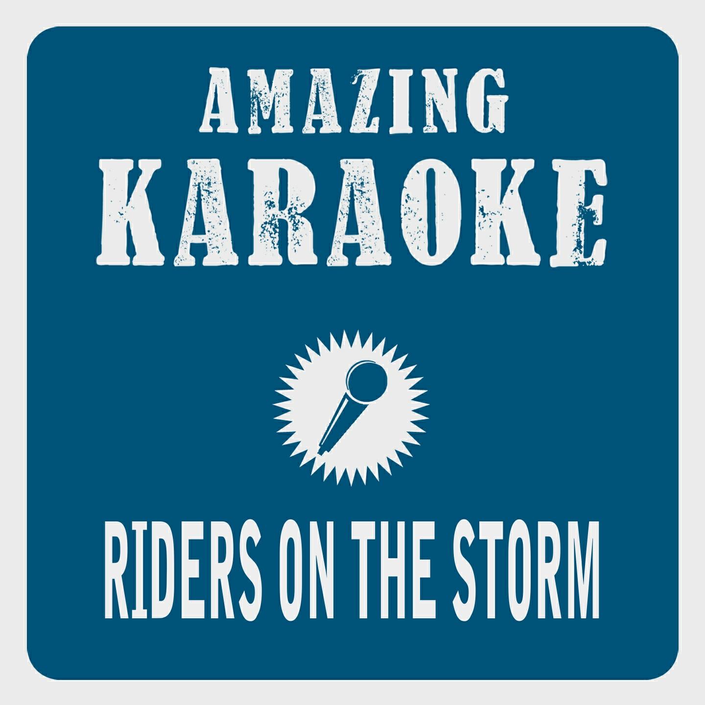 Clara Oaks - Riders on the Storm (Karaoke Version) (Originally Performed By The Doors)