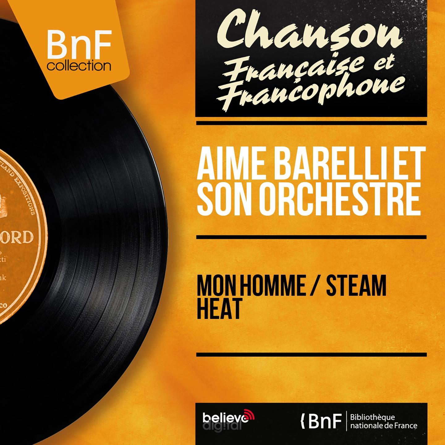 Постер альбома Mon homme / Steam Heat (Mono Version)