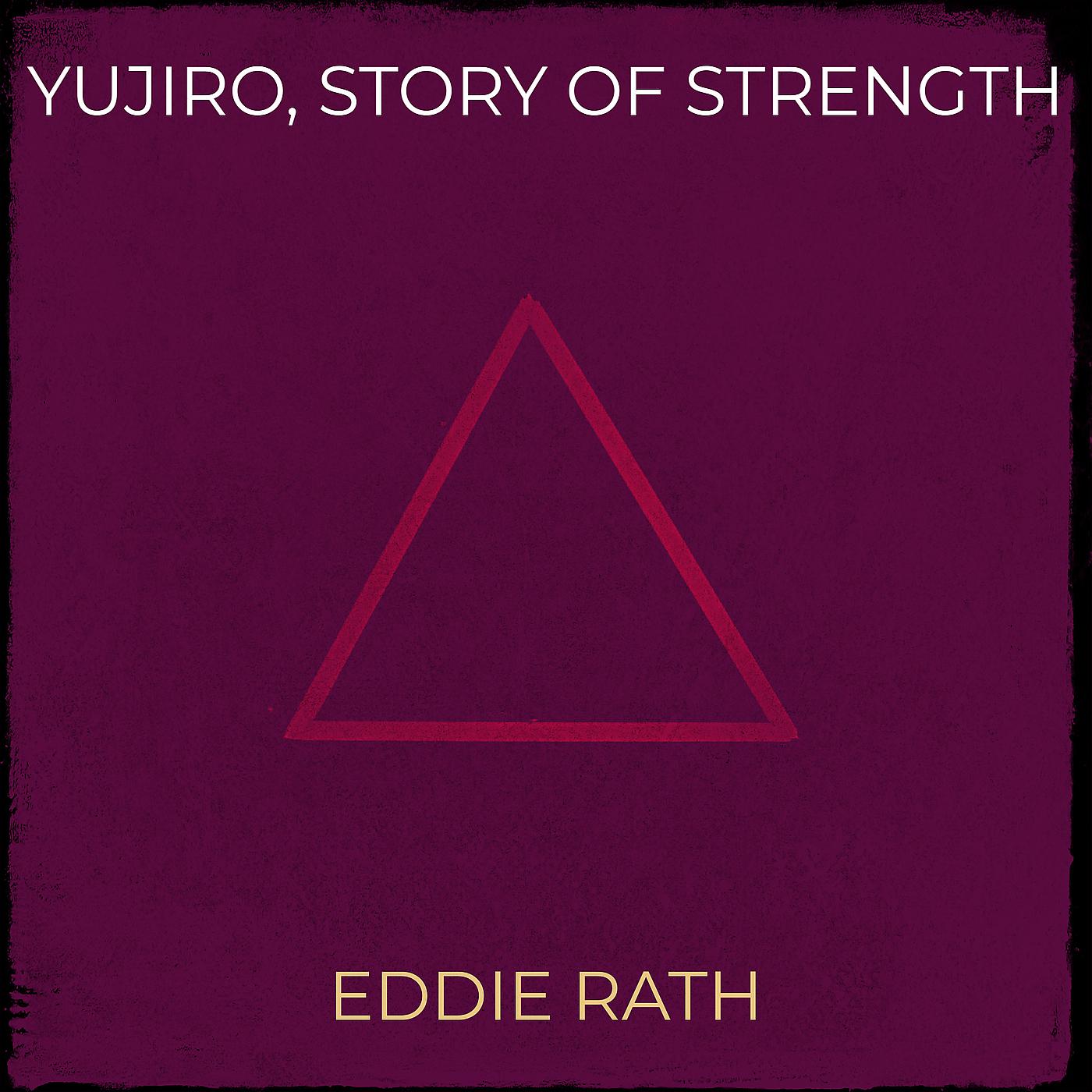 Постер альбома Yujiro, Story of Strength