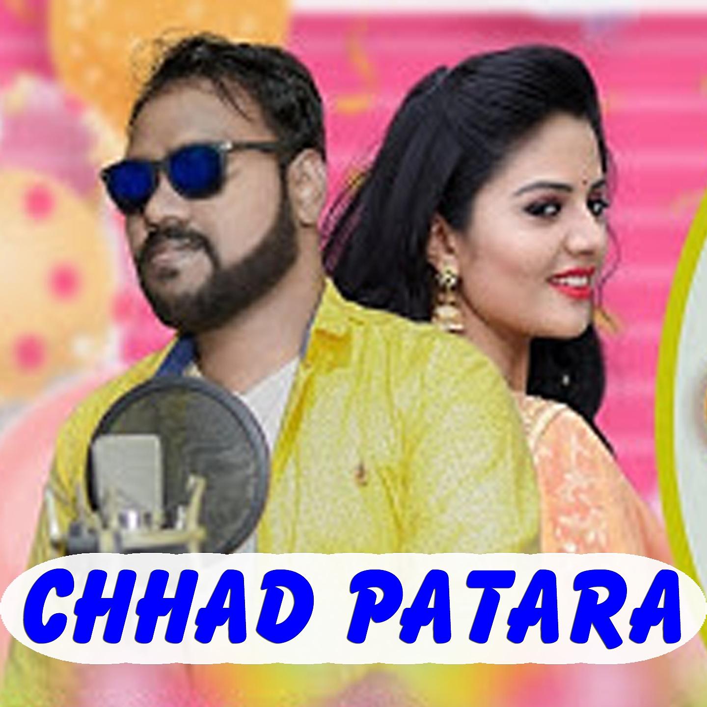 Постер альбома Chhad Patara