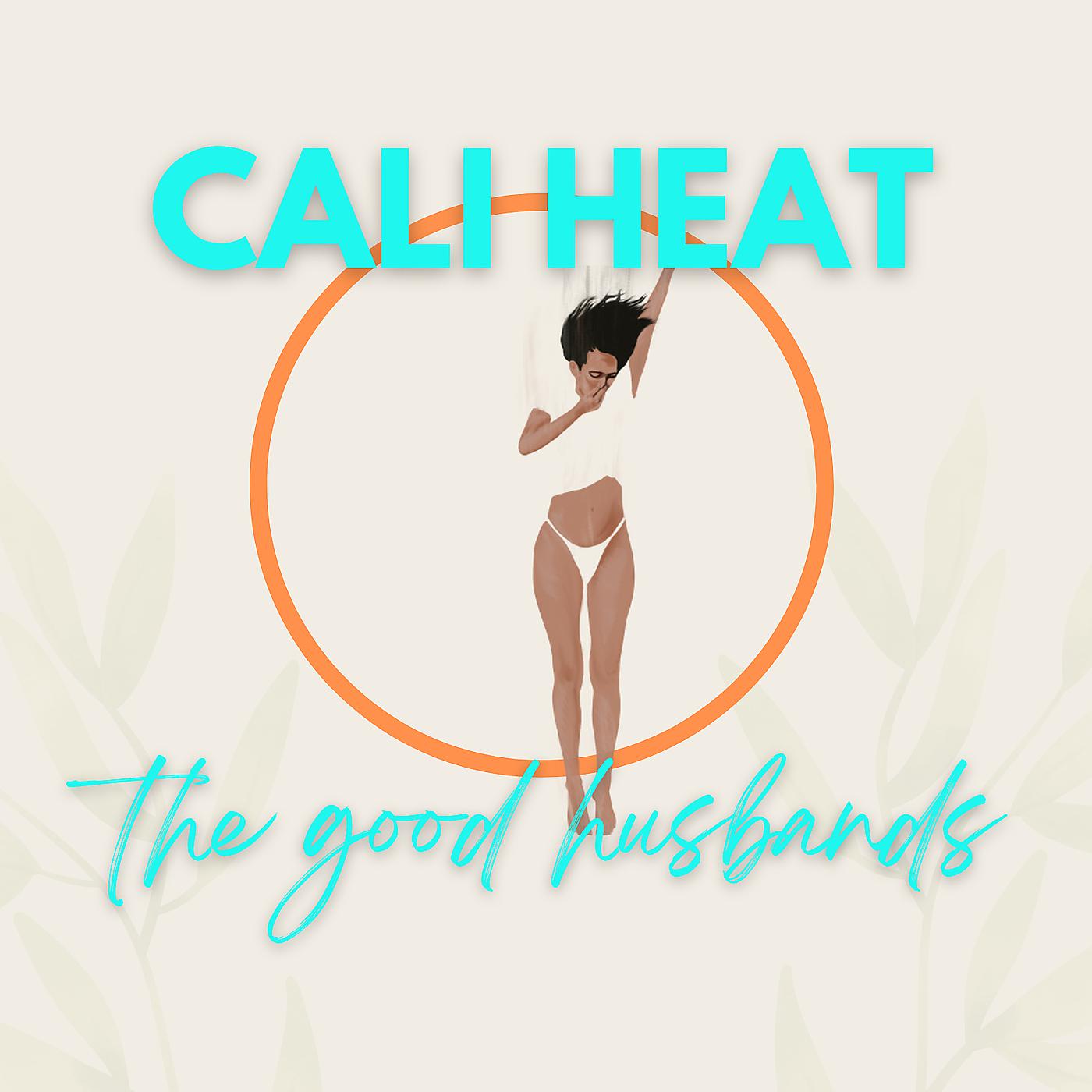 Постер альбома Cali Heat