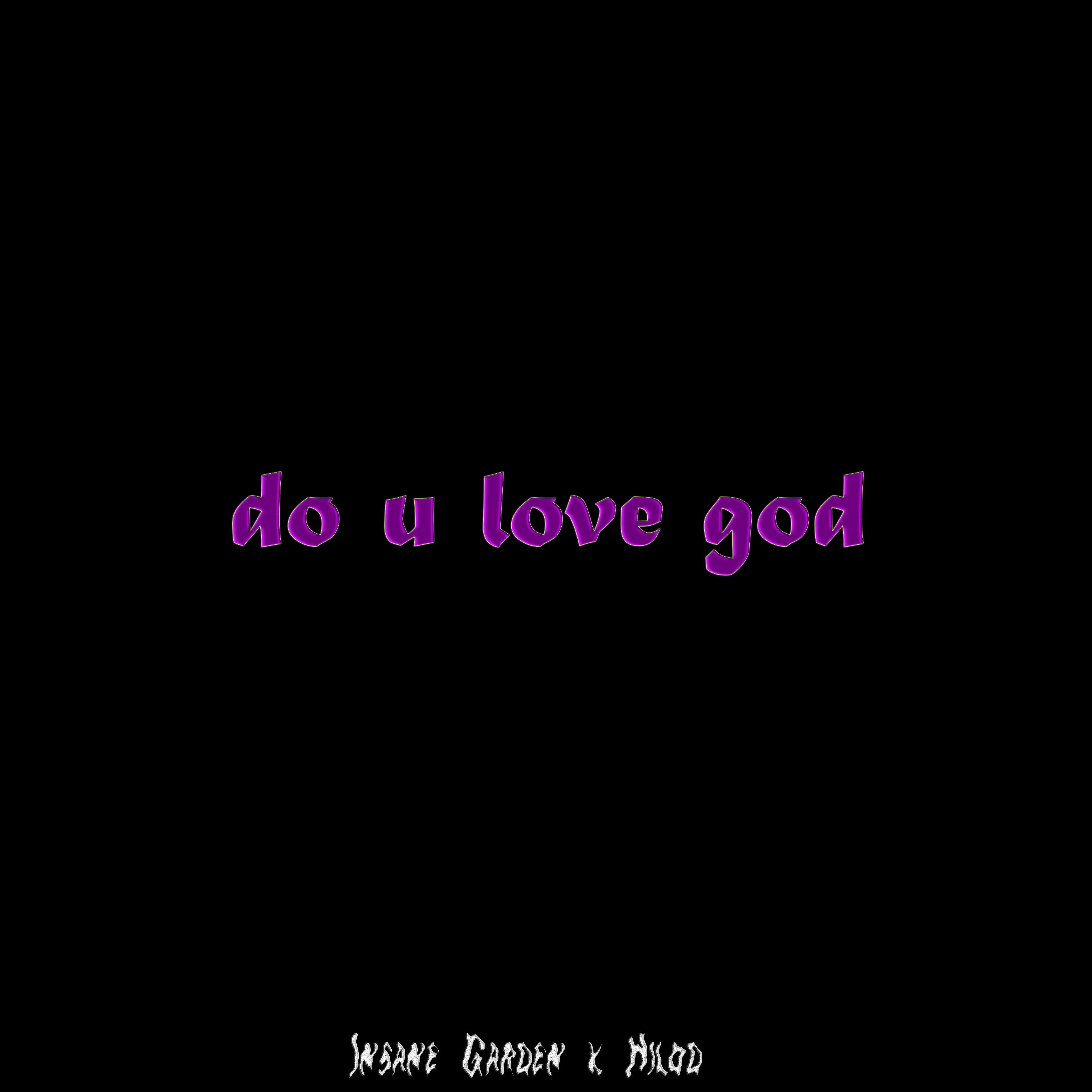 Постер альбома Do U Love God