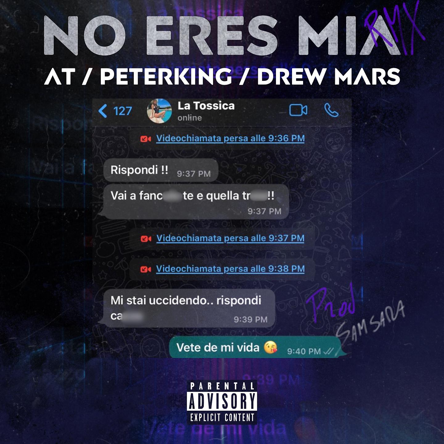 A.T, PeterKing, A.T, PeterKing, Drew Mars - No eres mia (Remix)