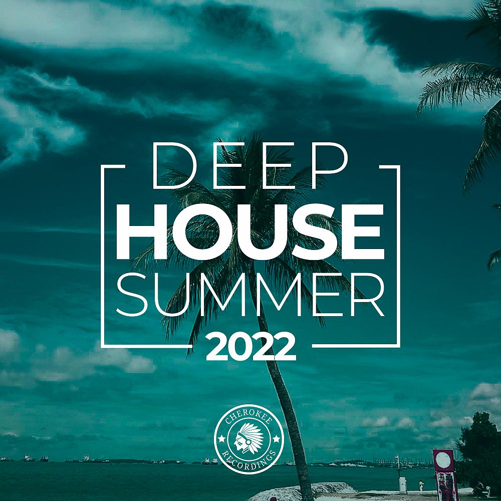 Постер альбома Deep House Summer 2022