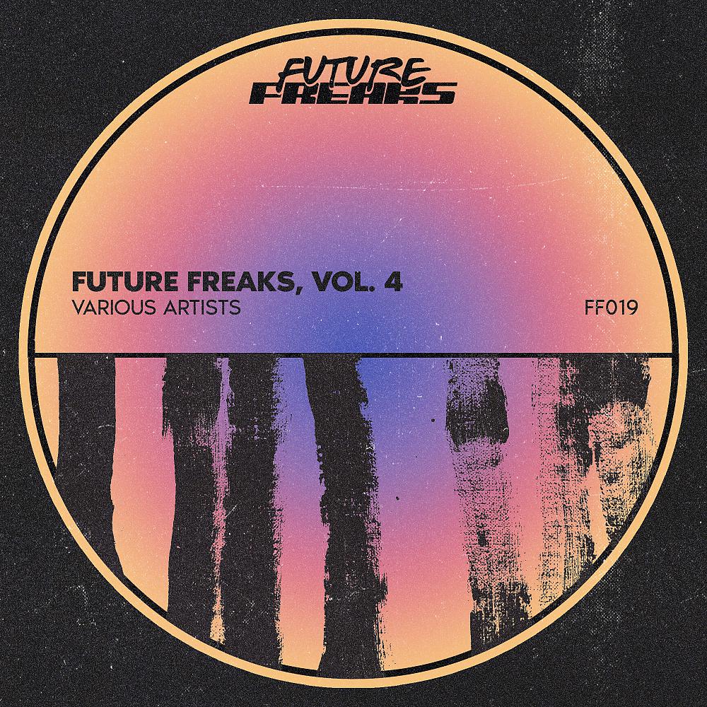 Постер альбома Future Freaks, Vol. 4