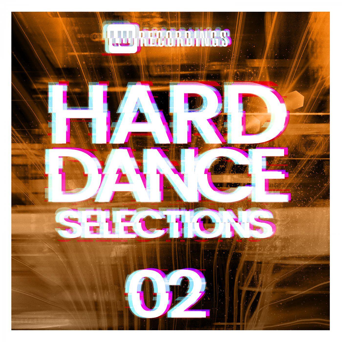 Постер альбома Hard Dance Selections, Vol. 02