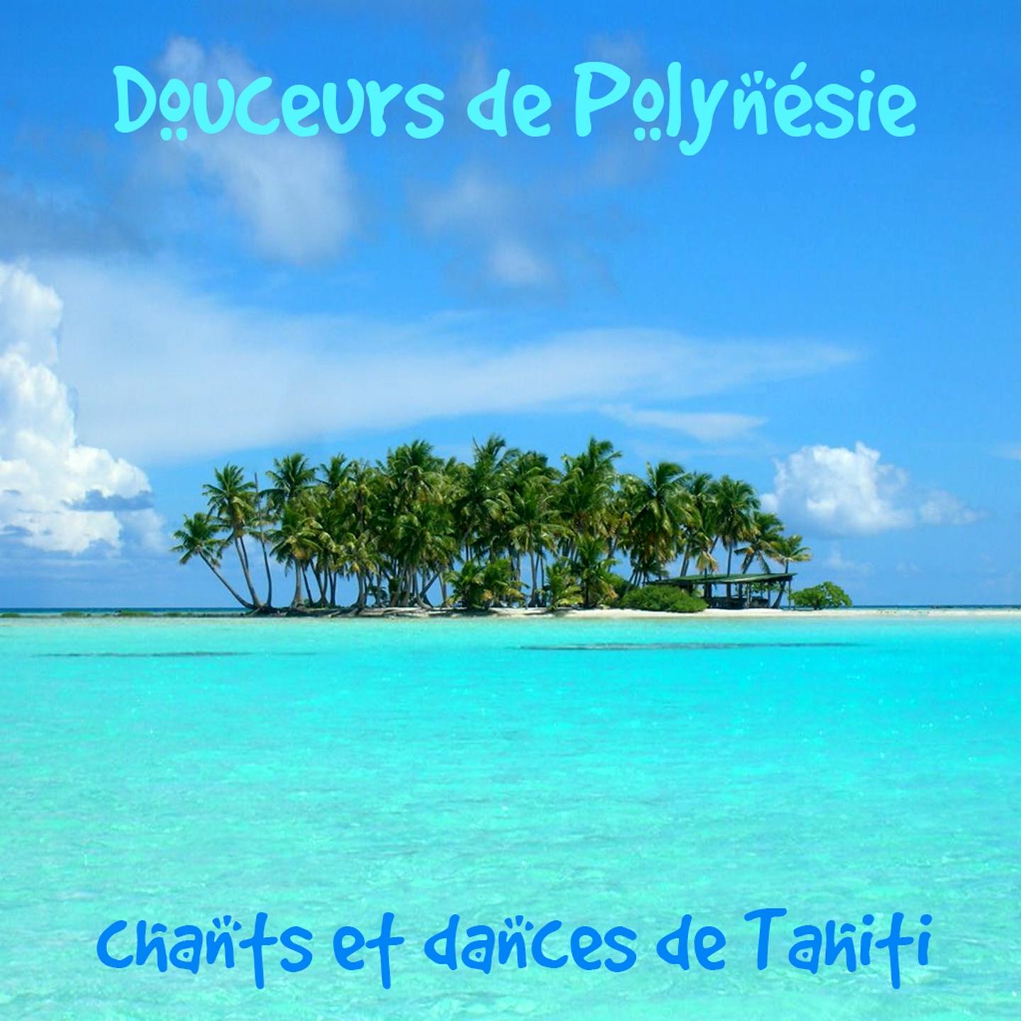 Постер альбома Douceurs de Polynésie