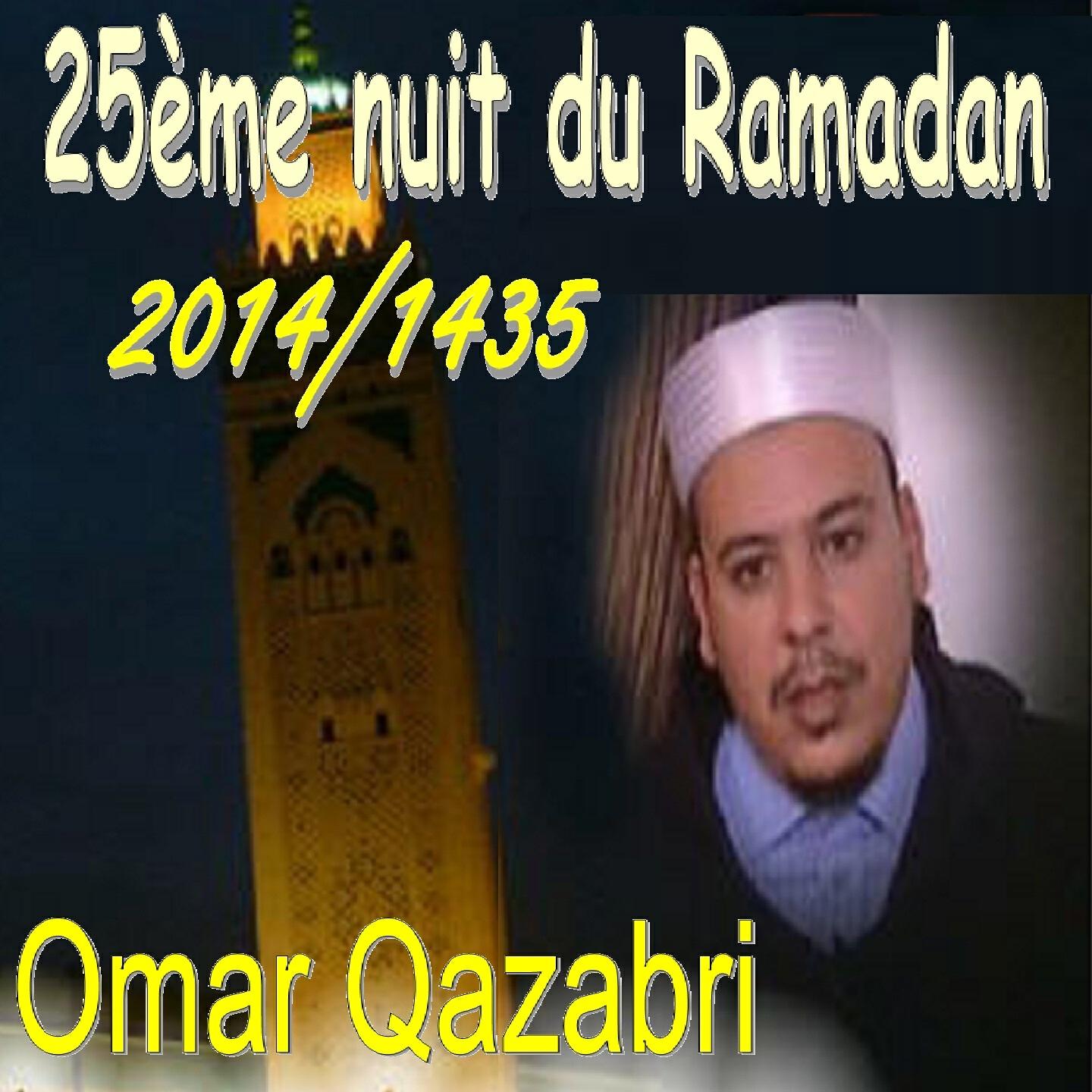 Omar Qazabri - 25e nuit du ramadan 2014/1435, pt. 1 (Warch)