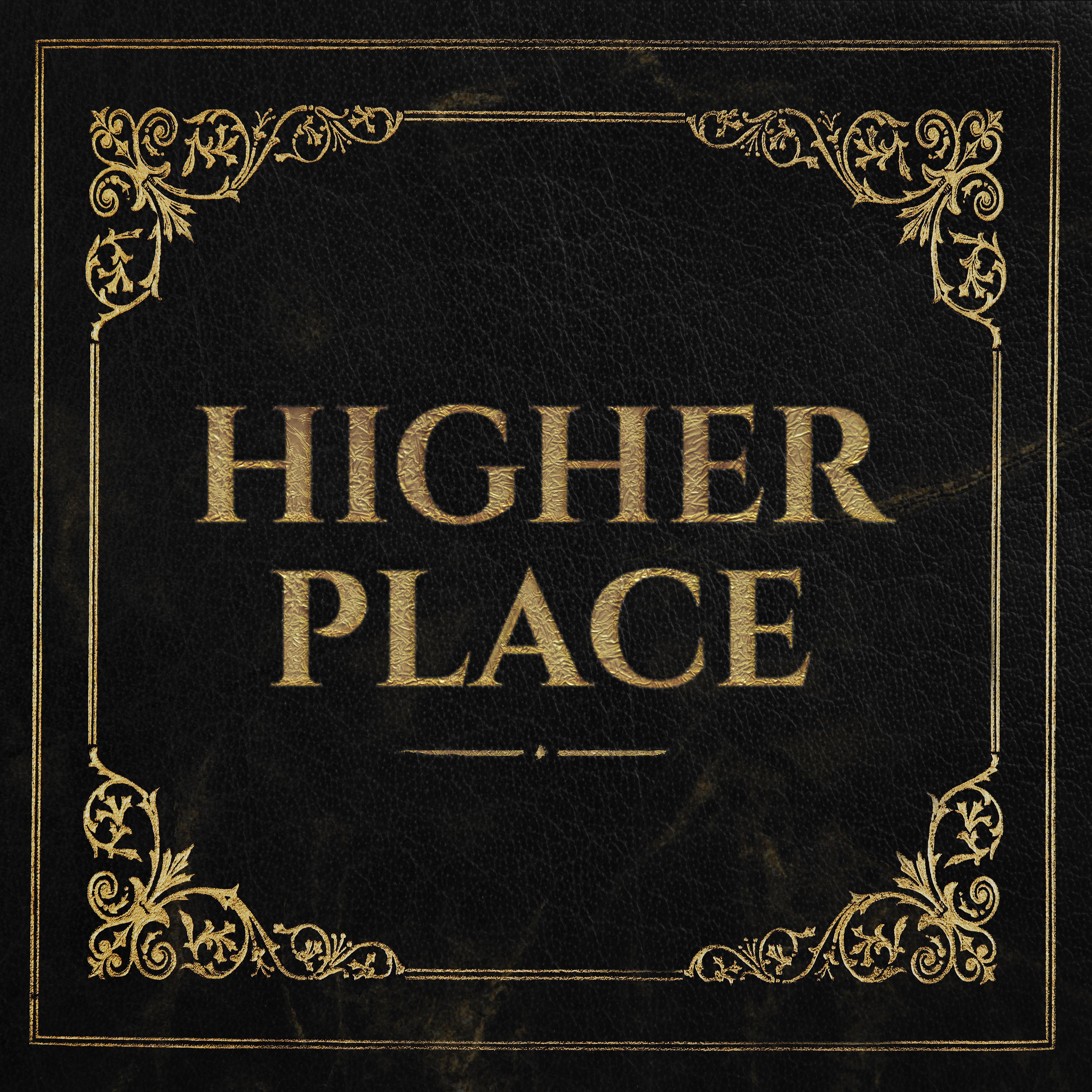 Постер альбома Higher Place