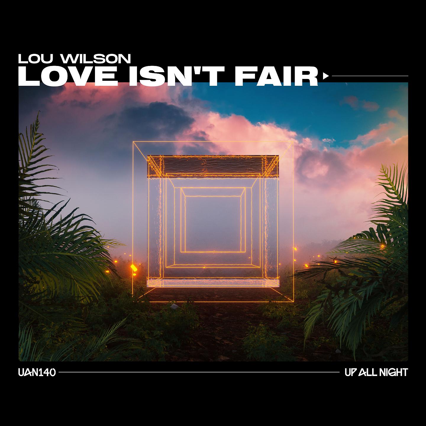 Постер альбома Love Isn't Fair