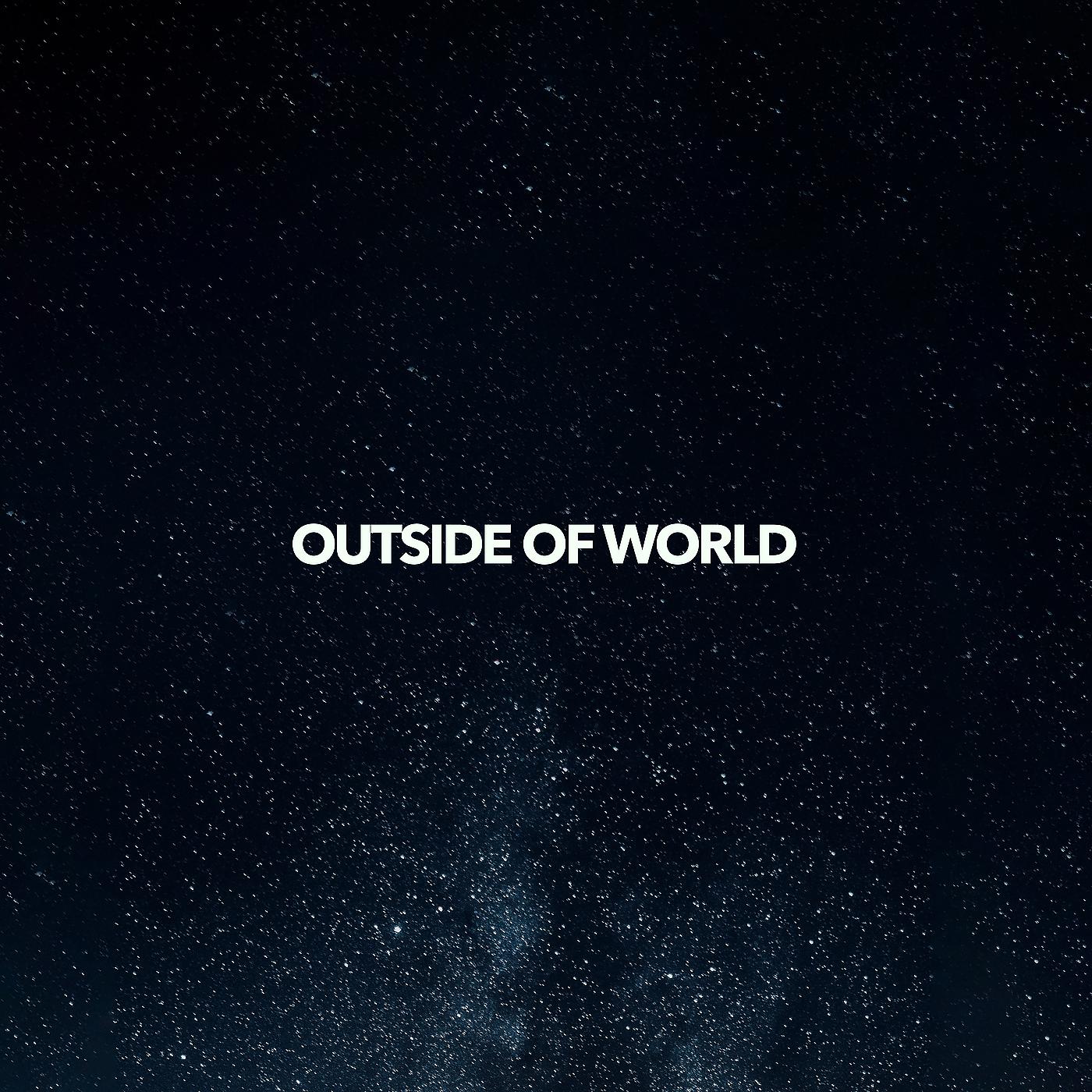 Постер альбома Outside of World